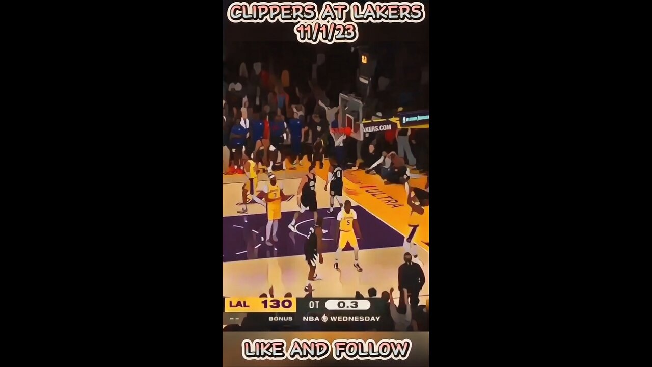 Clippers at Lakers 11/1/23 pt3