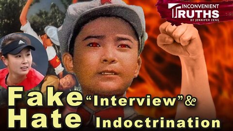 Peng Shuai’s Fake “Interview”, and the CCP’s Anti-America and Anti-Japan Hate Indoctrination