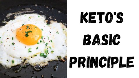 Keto's Basic Principle