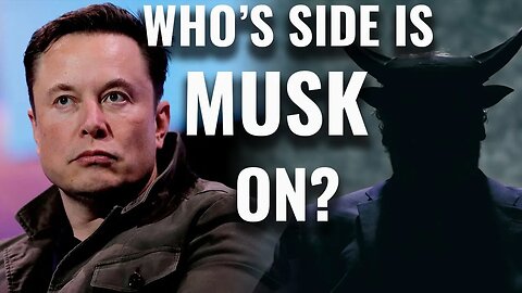 Will Elon Musk Usher in the Antichrist?