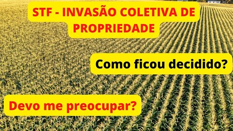 Decisão do Ministro Barroso sobre invasões de propriedade imóvel | Como fica a partir de agora?
