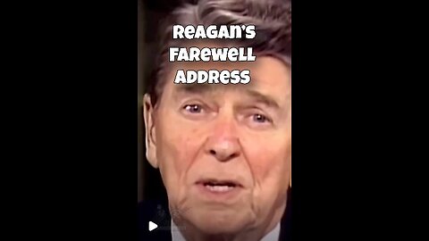 President Ronald Reagan’s Farewell Address was delivered on January 11, 1989.
