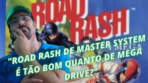 MASTER SYSTEM - ROAD RASH - GAMEPLAY - VAMOS VER SE VALE TANTO QUANDO O DE MEGA DRIVE