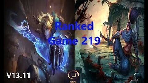 Ranked Game 219 Ezreal Vs Yasuo Bot League Of Legends V13.11