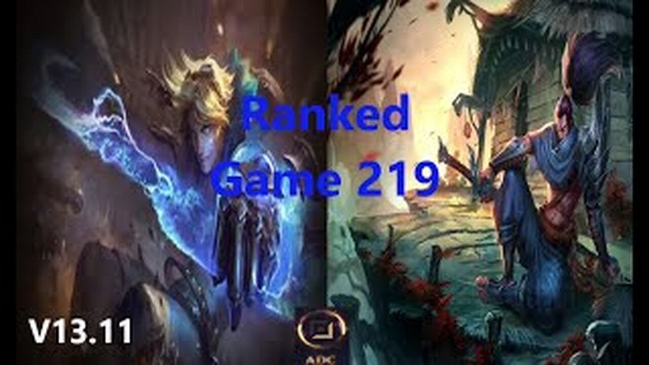Ranked Game 219 Ezreal Vs Yasuo Bot League Of Legends V13.11