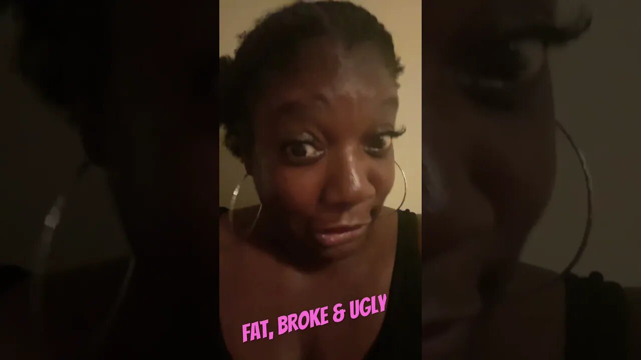 Fat, Broke and Ugly Skit#comedy#blackyoutube #short