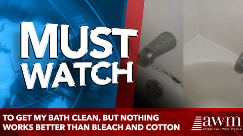 To Get My Bath Clean, But Nothing Works Better Than Bleach And Cotton