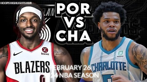 Portland Trail Blazers vs Charlotte Hornets Full Game Highlights | Feb 25 | 2024 NBA Season