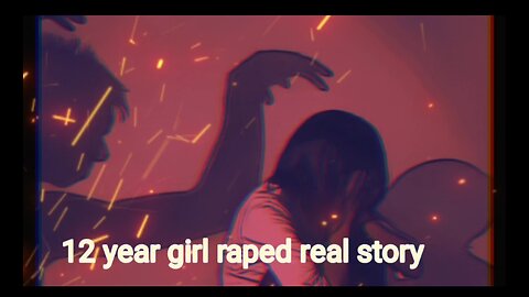 12 year girl raped by 20 mens || real story mumbai