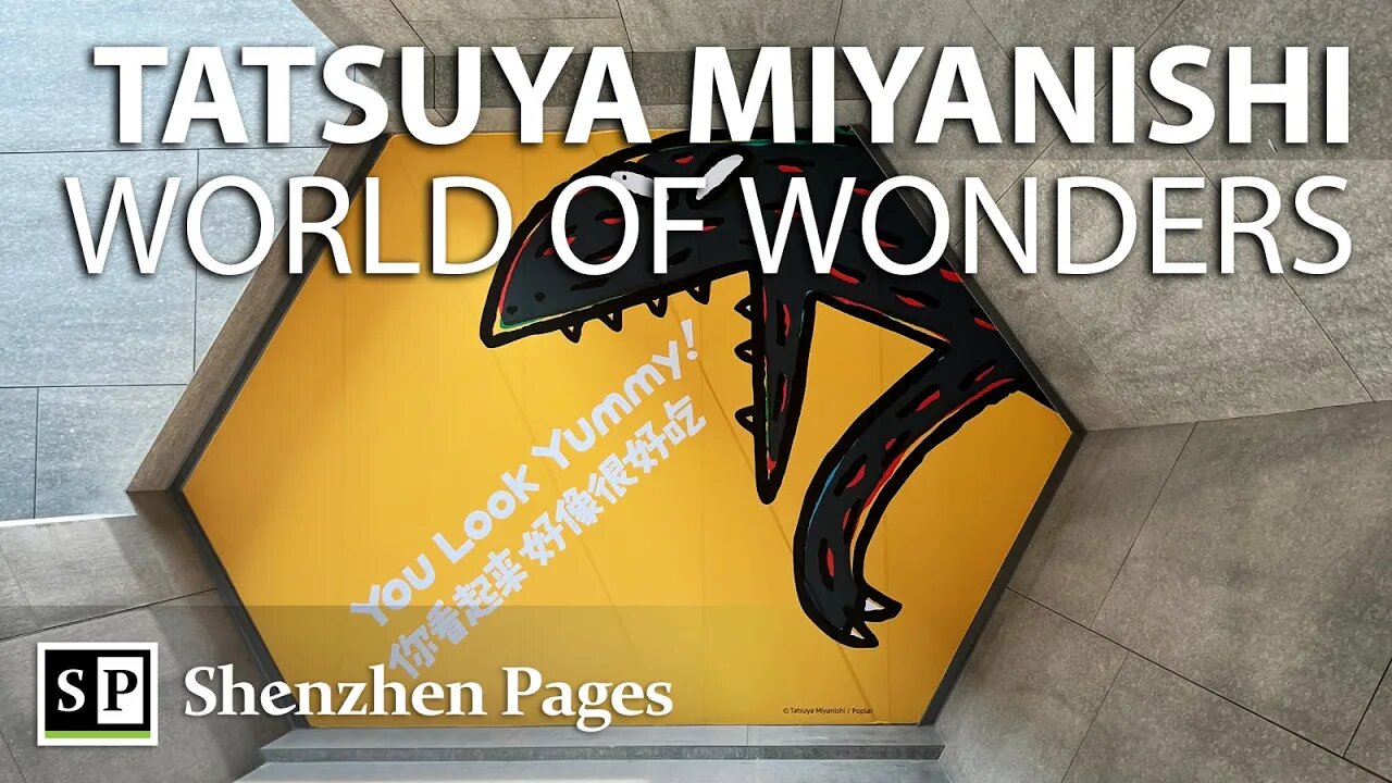 Tatsuya Miyanishi’s World of Wonders in Shenzhen