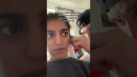 Dating a white boy 🤦‍♀️