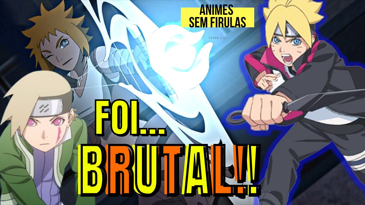 BORUTO 242 - FOI BRUTALL
