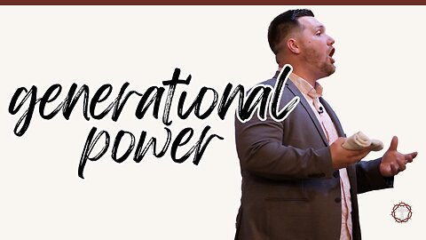 "Generational Power" | Pastor Gade Abrams