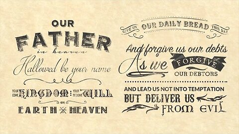 The Lord's Prayer, Pt. 2