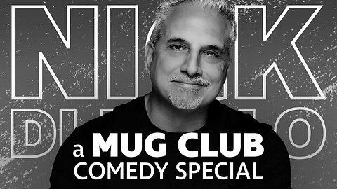 Nick Di Paolo: The OG of Canceled Comedy! A Mug Club Special