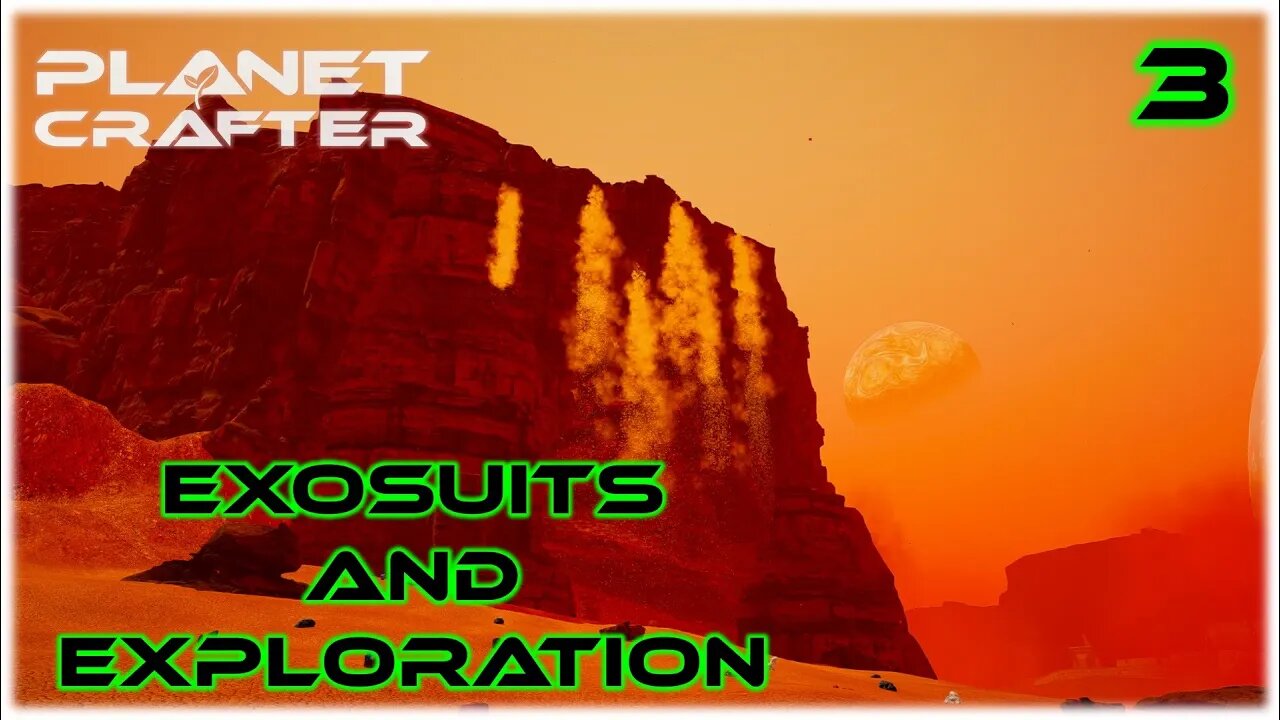Exosuits and Exploration - Planet Crafter Gameplay | Ep 3