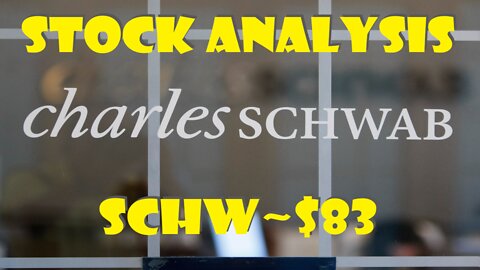 Stock Analysis | The Charles Schwab Corporation (SCHW) | NOT THAT GOOD