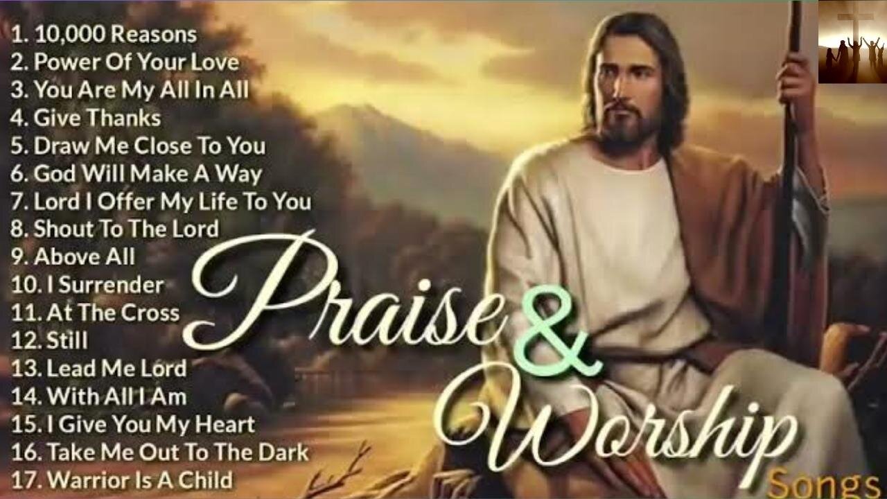 Religious Songs | Praise & Worship | Top 100 Best Christian Gospel Songs Of All Time | Music Praise