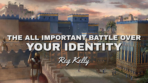 Reg Kelly - The All Important Battle Over YOUR IDENTITY!