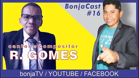 Cantor e Compositor R. GOMES BonjCast #16 | bonja tv podcast