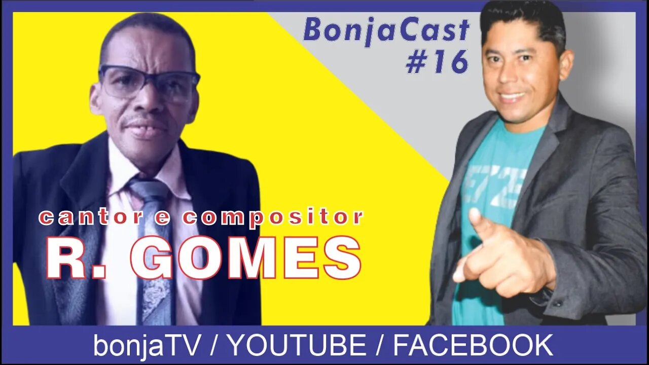 Cantor e Compositor R. GOMES BonjCast #16 | bonja tv podcast