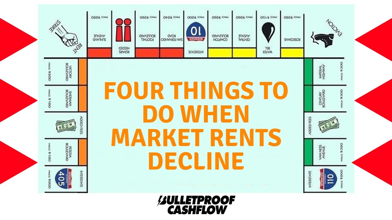 Four Things To Do When Market Rents Decline