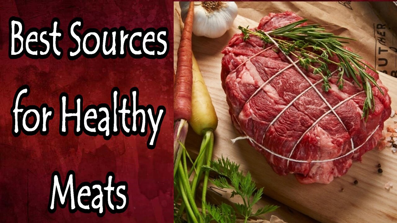 Best Sources for Healthy Meats