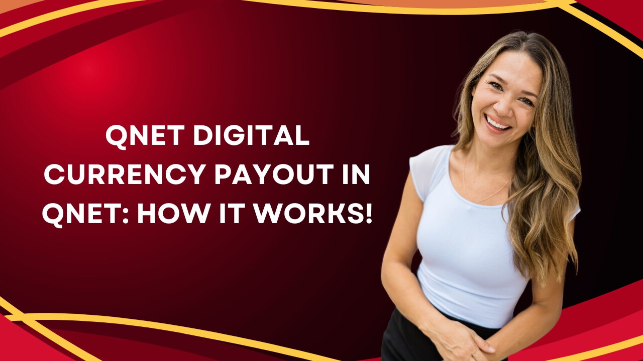 QNET Digital Currency Payout in QNET: How It Works!