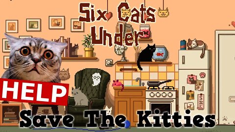 Six Cats Under - Save The Kitties