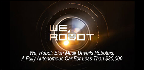 We, Robot: Elon Musk Unveils Robotaxi, A Fully Autonomous Car For Less Than $30,000