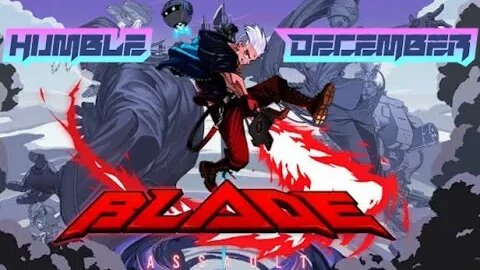 Humble December: Blade Assault #14 - Assassin (Finale)