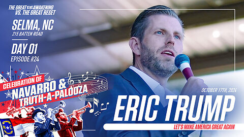 Eric Trump | Eric Trump Joins Clay Clark’s Selma, NC ReAwaken America Tour