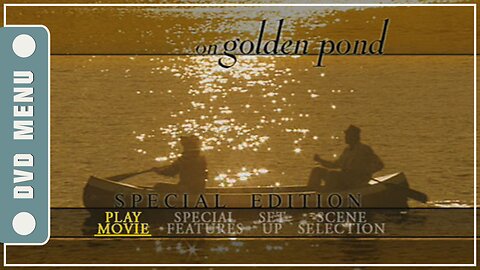 On Golden Pond - DVD Menu