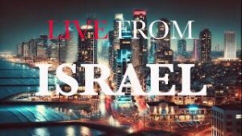 REPORTING FROM TEL AVIV ISRAEL w/guest Rachel Baxter & Krista on the Ground! - LIVE SHOW