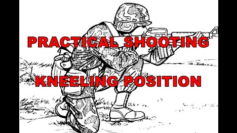 Kneeling Position For Practical Shooting