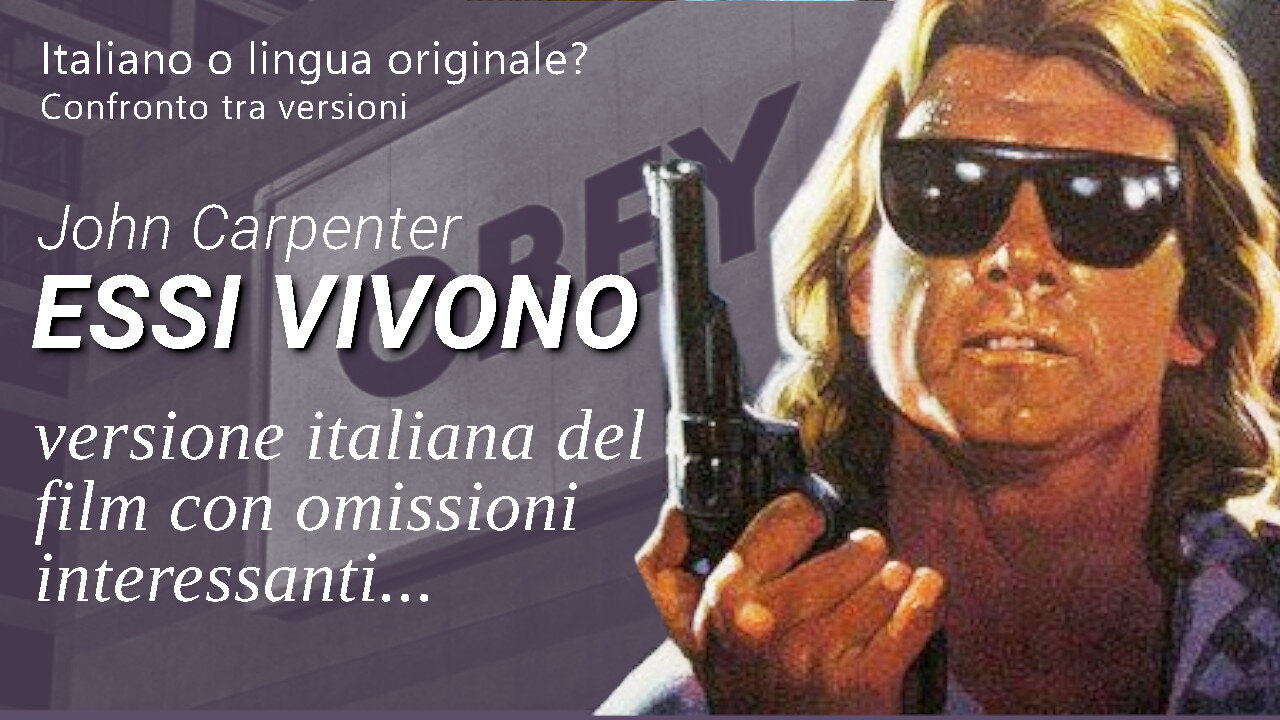ESSI VIVONO - John Carpenter - la versione italiana omette delle parti?