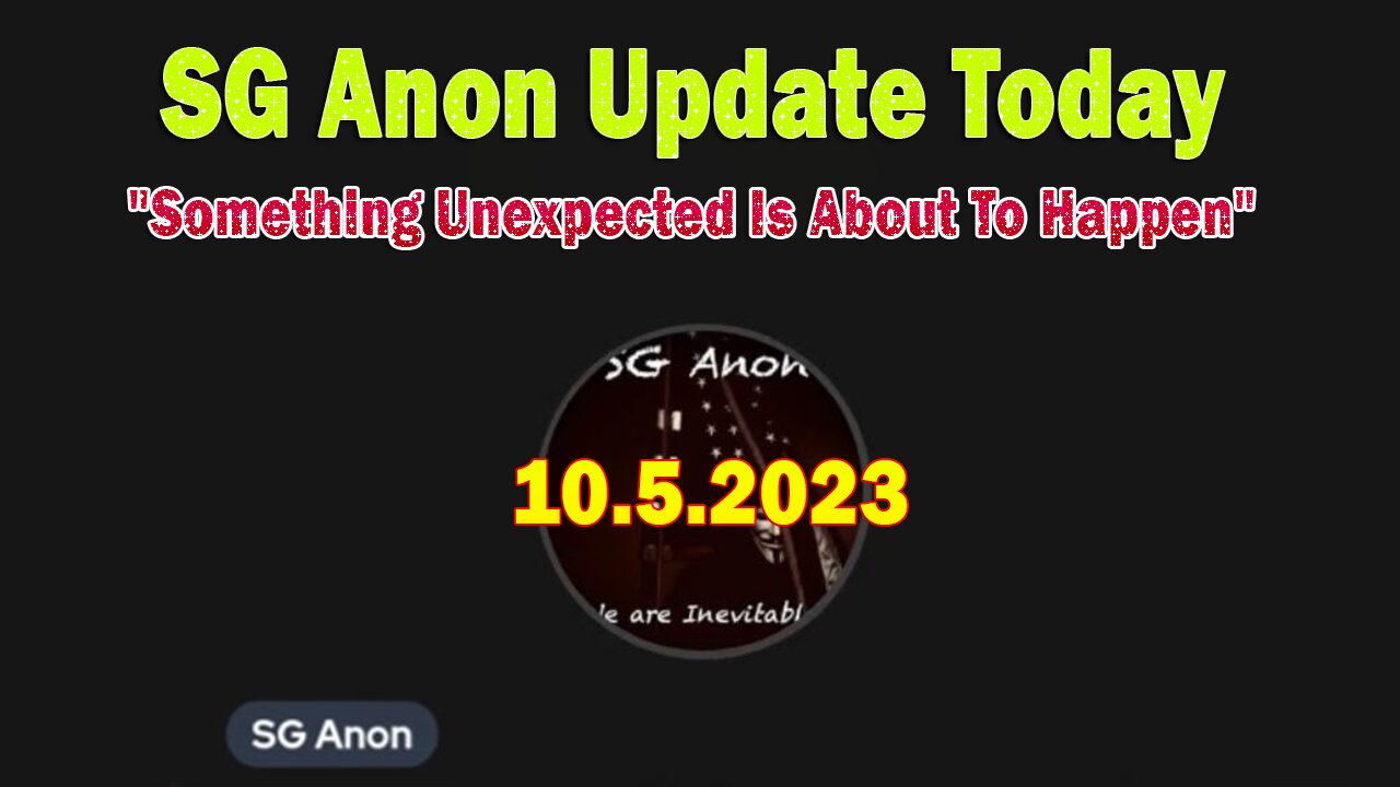 SG Anon Update Today: "Something Unexpected Is About To Happen"