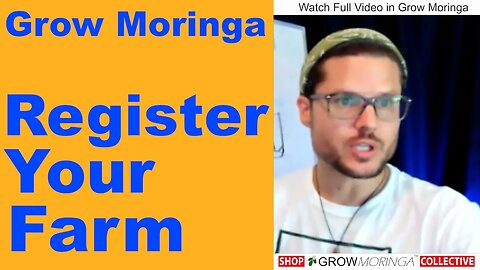 Attention Moringa Farmers & Growers: Register Your Farm | Getting Insurance & Applying For Grants