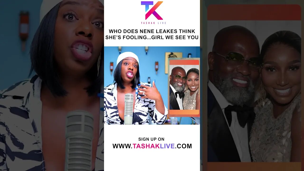 NeNe NeNe NeNe... Chile Somebody Tell NeNe Leakes She Not Foolin NOBODY