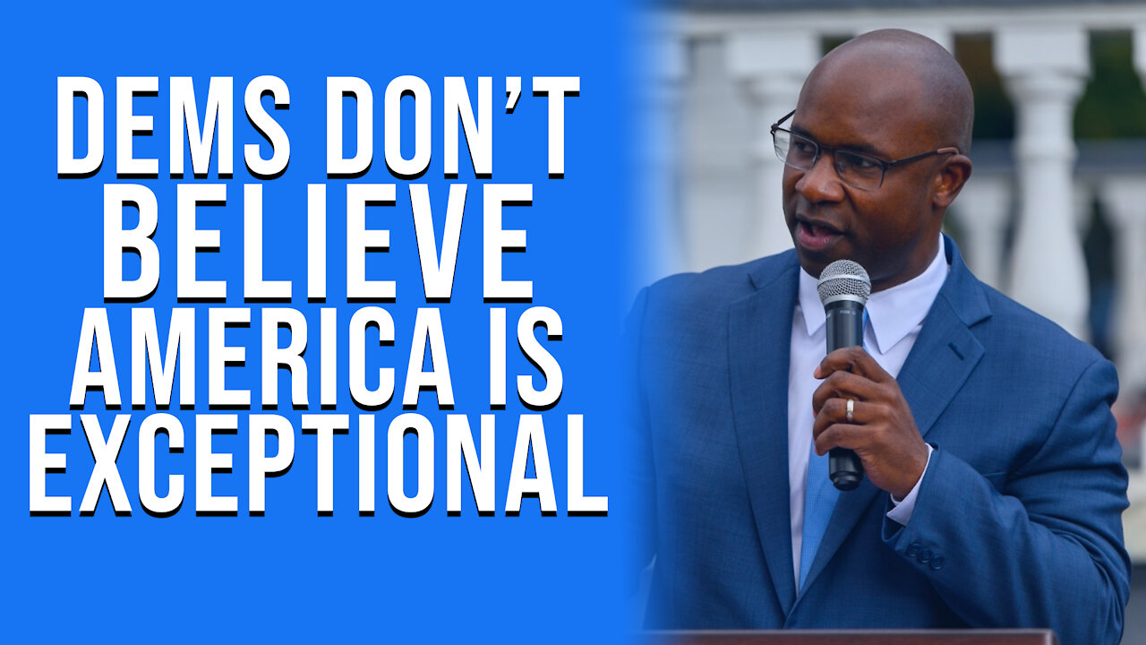 Dems Don't Believe America Is Exceptional