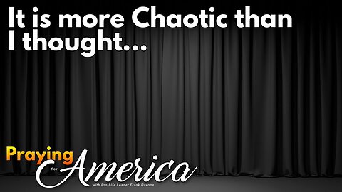 Praying for America | It's More Chaotic Than I Thought - 10/30/23