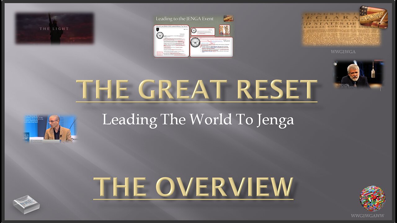 The OverView - The Great Reset Leading to The JENGA