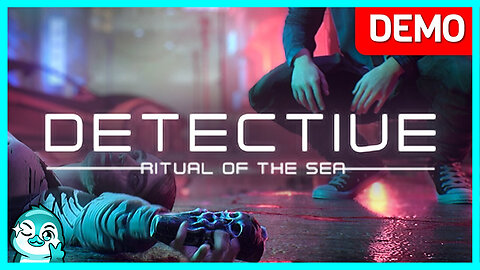 CetXn plays Detective - Ritual of the Sea Demo