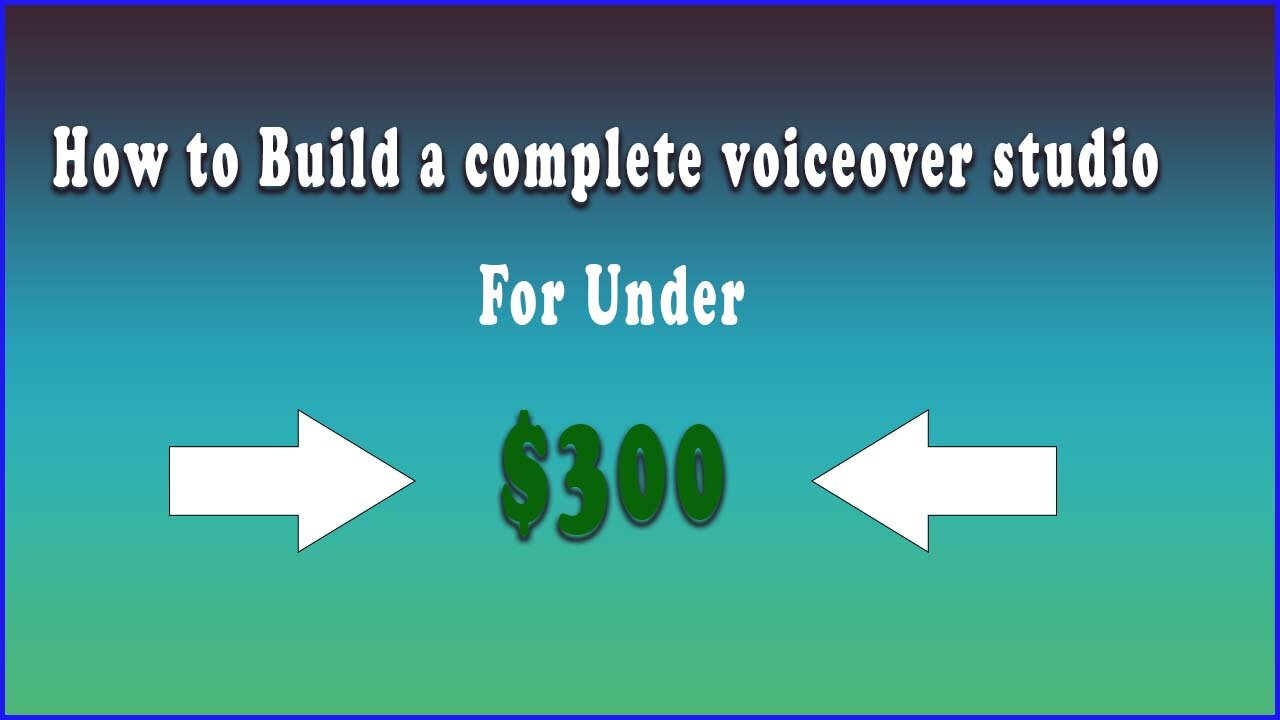 Break into voice over acting for under $300