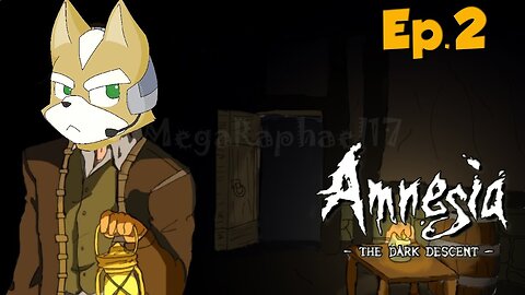 Amnesia The Dark Descent-Full Playthrough w/Tailsly[Ep.2] I gotta book To protect me.