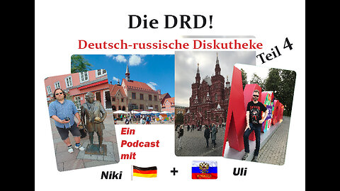 DRD! – Deutsch-russische Diskutheke – Teil 4