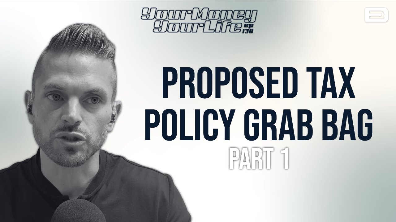 2024 Proposed Tax Policy Grab Bag (Part 1)