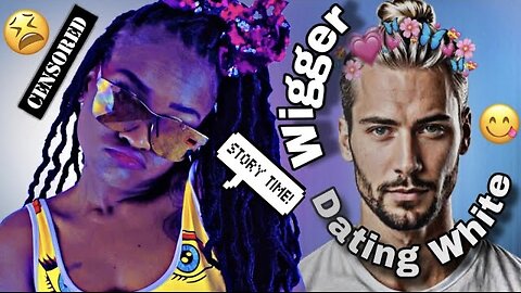 STORY TIME: The Time I Dated A White Man | with factz