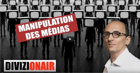 Comment les médias nous manipulent-ils