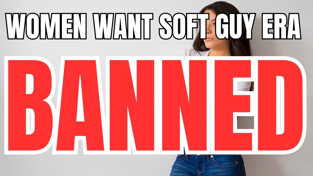 Women on Social Media Want Men BANNED for The Soft Guy Era TREND!